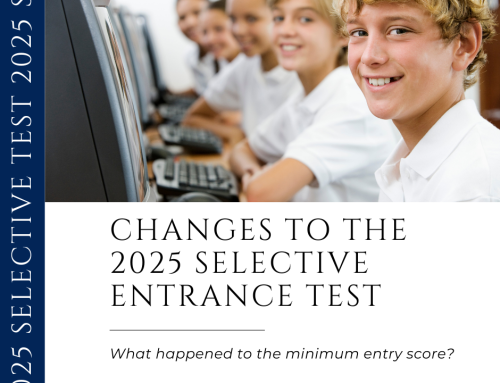 Changes to the 2025 Selective Entrance test and the minimum entry score!